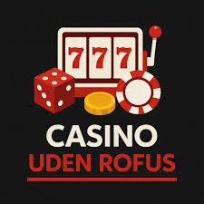 Free Spins Casino Uden ROFUS - Forklaringer og Anbefalinger
