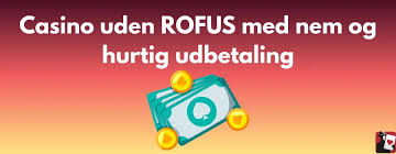 Bedste Casino Uden ROFUS - Spil Med Tryghed Bedste Casino Uden ROFUS - Spil Med Tryghed
